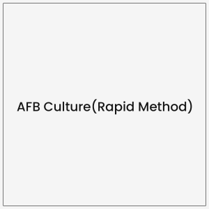AFB Culture(Rapid Method)