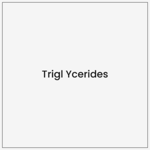 Trigl Ycerides