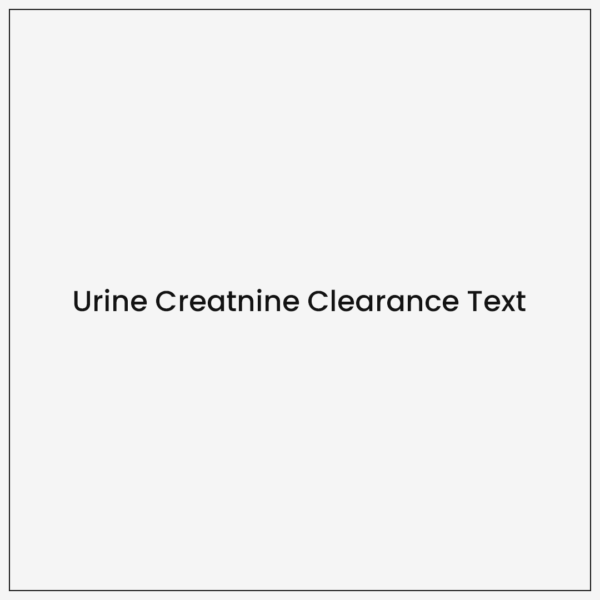 Urine Creatnine Clearance Text
