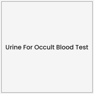 Urine For Occult Blood Test