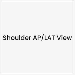 Shoulder AP/LAT View