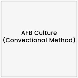 AFB Culture(Convectional Method)